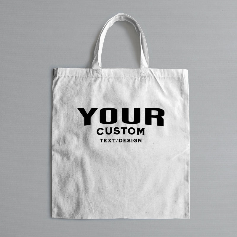Your Custom Tote Bag 13''x15''